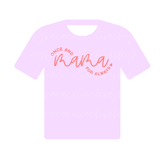 Mama Once and For Always | SVG File
