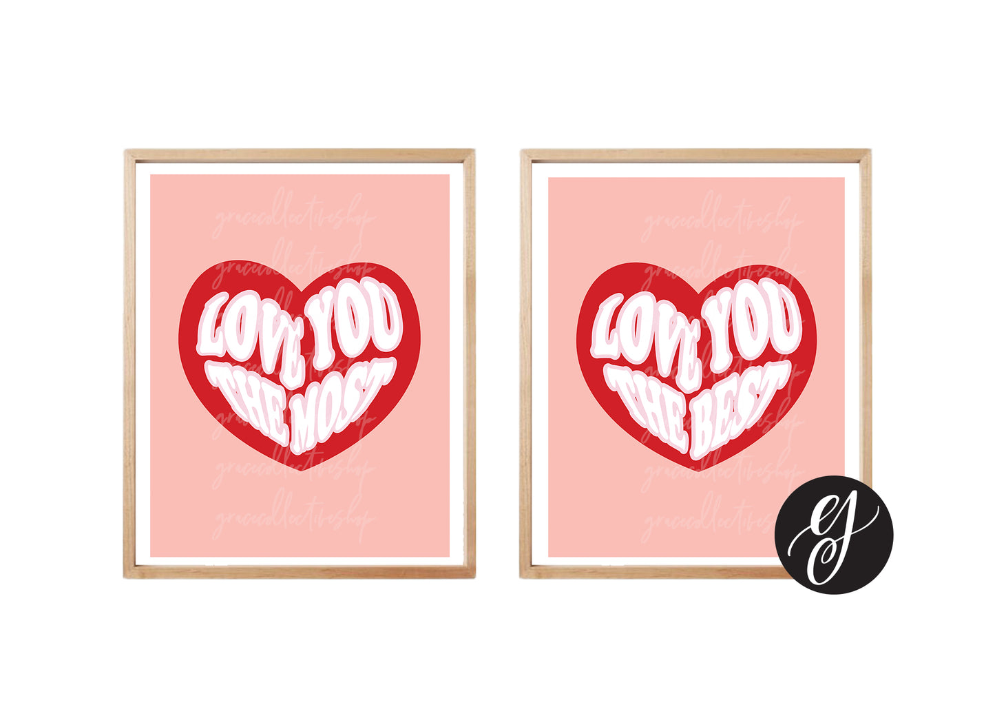 Love You Most, Love You Best | Printable Art