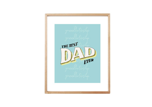 Best Dad Ever | Printable Art