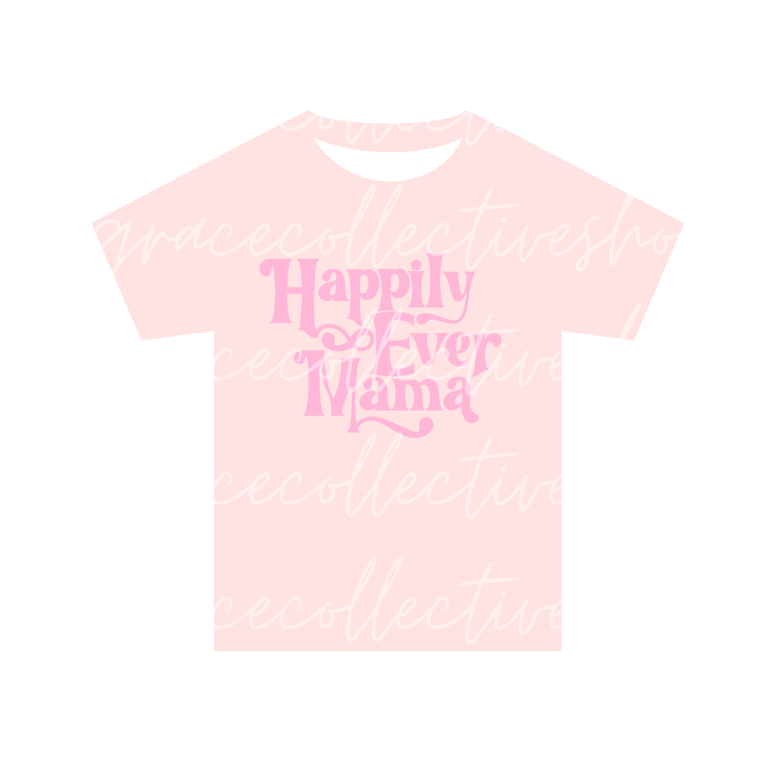 Happily Ever Mama | SVG File