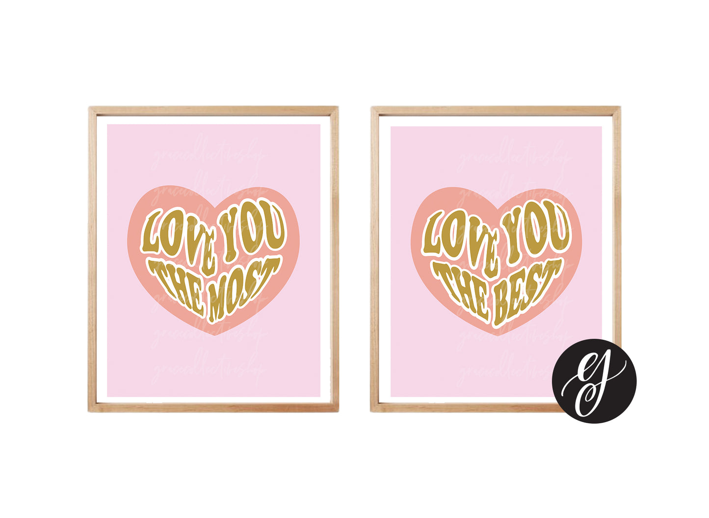 Love You Most, Love You Best | Printable Art