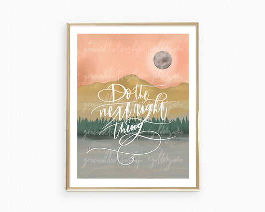 Do the Next Right Thing | Printable Art